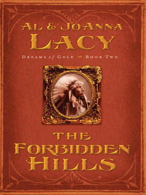 Title details for The Forbidden Hills by Al Lacy - Available